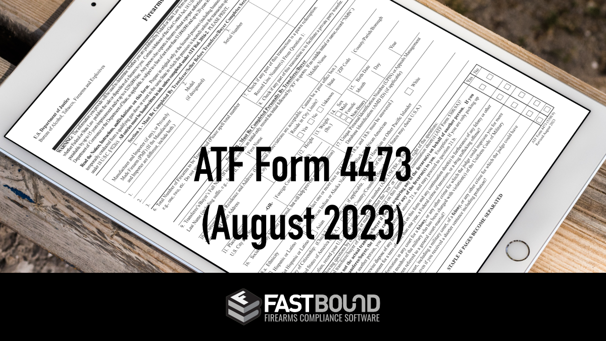 atf-form-4473-update-fastbound-ffl-solutions